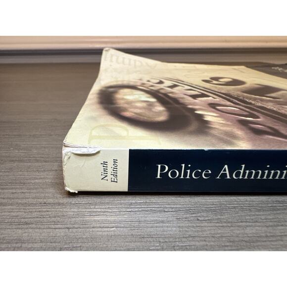 Police Administration: Structures Processes Behavior 9th Ed Charles Swanson - Picture 11 of 12